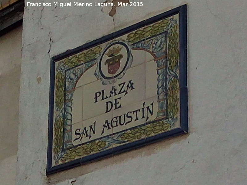 Plaza de San Agust�n - Plaza de San Agust�n. Placa