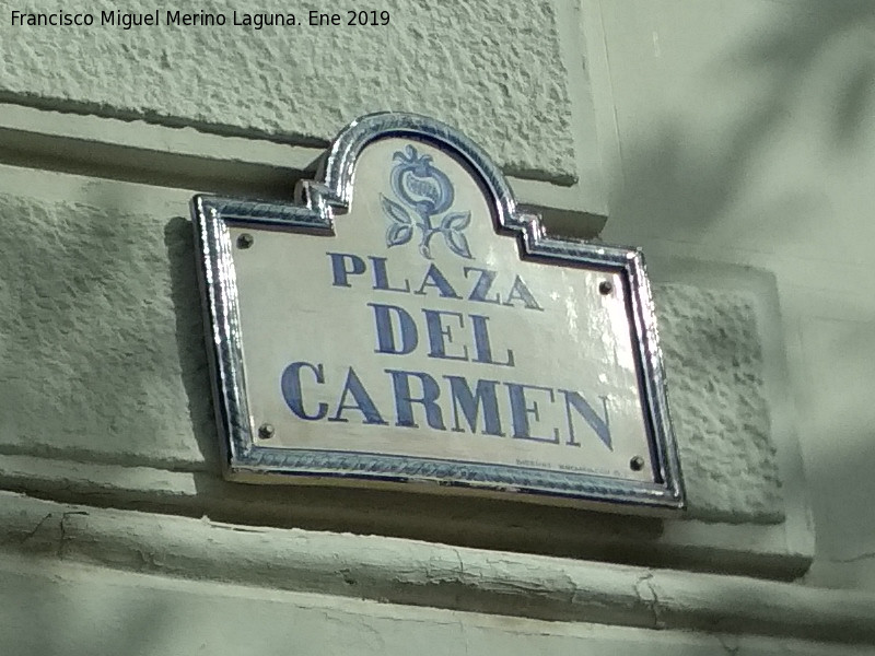 Plaza del Carmen - Plaza del Carmen. Placa